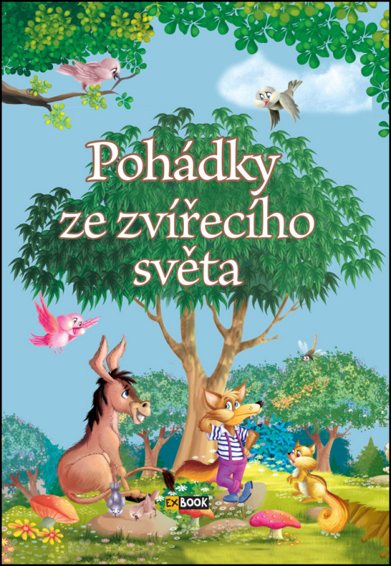 Pohádky ze zvířecího světa - Éva Pádár