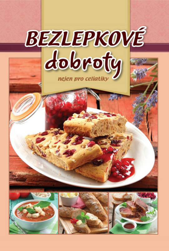 Bezlepové dobroty nejen pro celiatiky - kol.