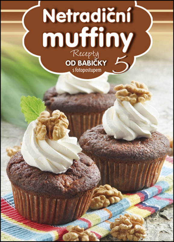Netradiční muffiny (5) - kniha z kategorie Kuchařky
