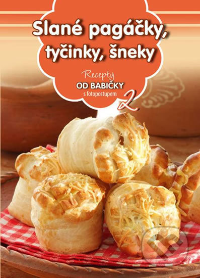 Slané pagáčky, tyčinky, šneky (2) - kniha z kategorie Kuchařky