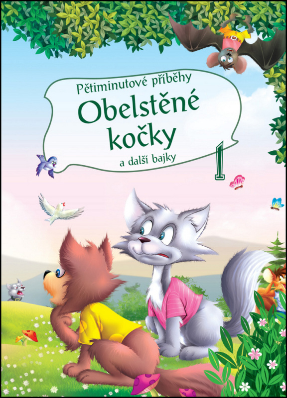 5minutové příběhy  - Obelstěné kočky a další bajky
