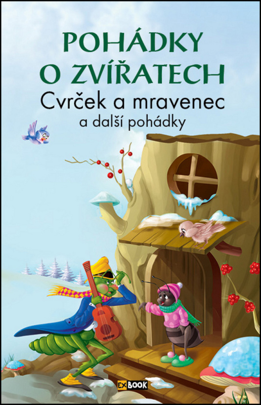 Pohádky: Cvrček a mravenec