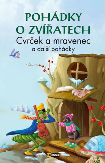Pohádky: Cvrček a mravenec