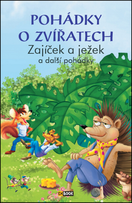 Pohádky o zvířatech Zajíček a ježek -- a další pohádky