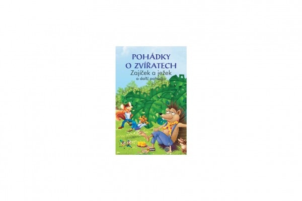 Pohádky o zvířatech Zajíček a ježek -- a další pohádky