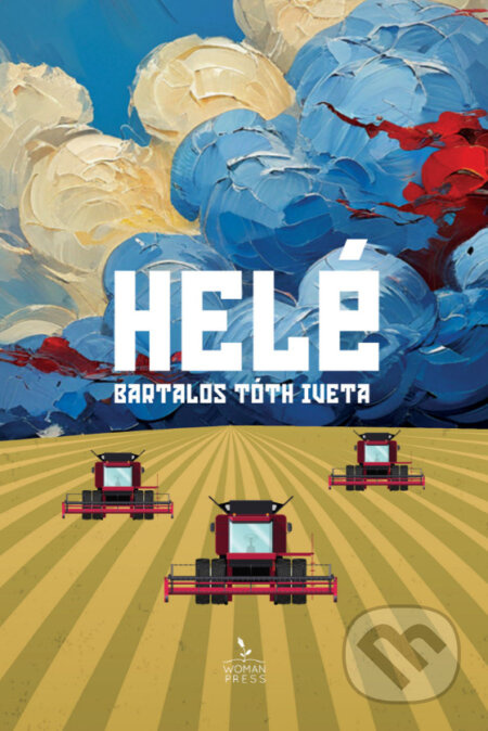 Helé - Iveta Tóth Bartalos - kniha z kategorie Beletrie