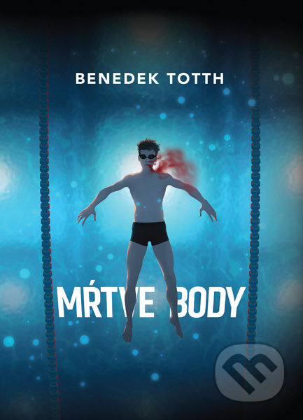 Mŕtve body - Benedek Totth - kniha z kategorie Společenská beletrie