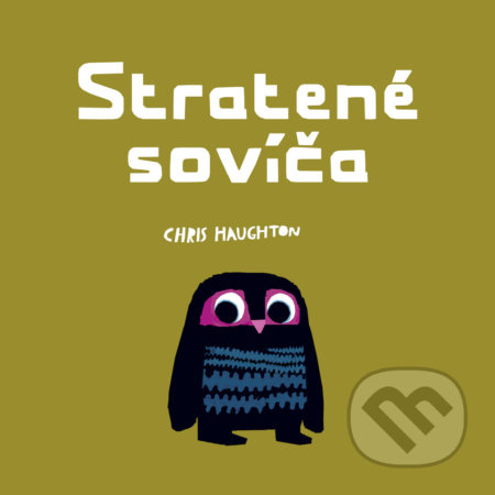 Stratené sovíča - Chris Haughton