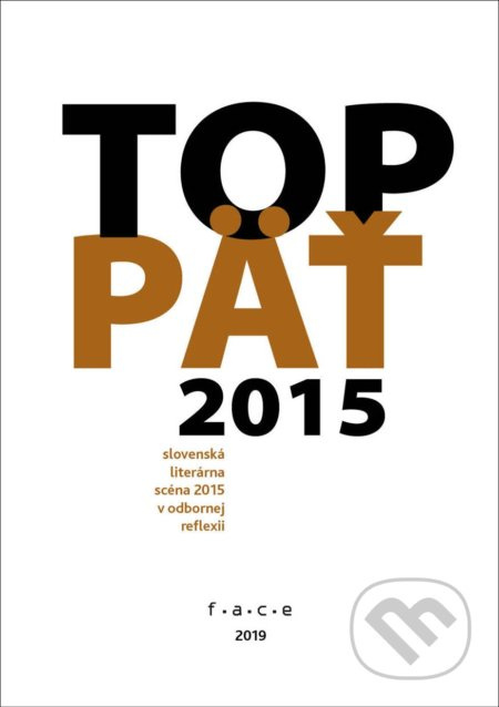 TOP5 2015 (slovenská literárna scéna 2015 v odbornej reflexii) - kniha z kategorie Eseje, úvahy a glosy