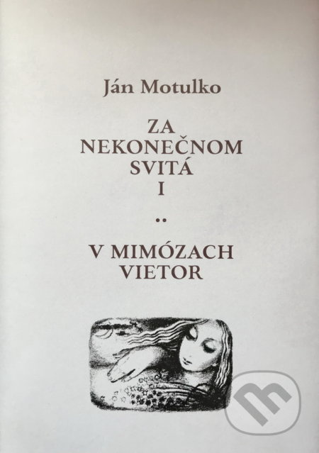 Za nekonečnom svitá I: V mimózach vietor - Ján Motulko - kniha z kategorie Poezie