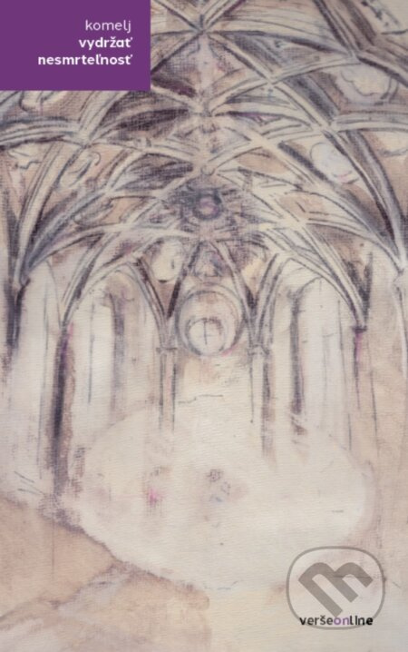 Vydržať nesmrteľnosť - Miklavž Komelj, Monika Kubinská (ilustrátor) - kniha z kategorie Poezie