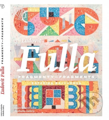 Ľudovít Fulla - Fragmenty - Katarína Bajcurová - kniha z kategorie Malířství