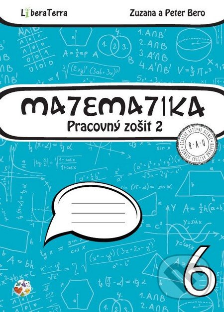 Matematika 6 - pracovný zošit 2 - Zuzana Berová, Peter Bero - kniha z kategorie Matematika
