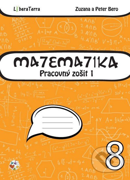 Matematika 8 - pracovný zošit 1 - Peter Bero, Zuzana Berová - kniha z kategorie Matematika