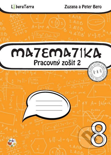 Matematika 8 - pracovný zošit 2 - Peter Bero, Zuzana Berová - kniha z kategorie Matematika