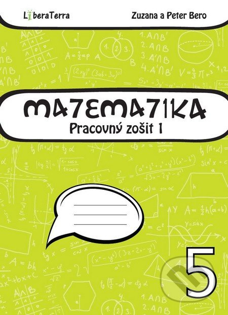 Matematika 5 - pracovný zošit 1 - Peter Bero, Zuzana Berová - kniha z kategorie Matematika
