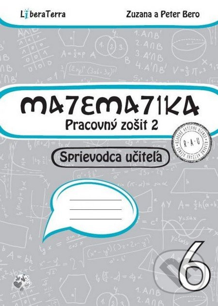 Matematika 6 - sprievodca učiteľa 2 - Zuzana Berová, Peter Bero - kniha z kategorie Matematika