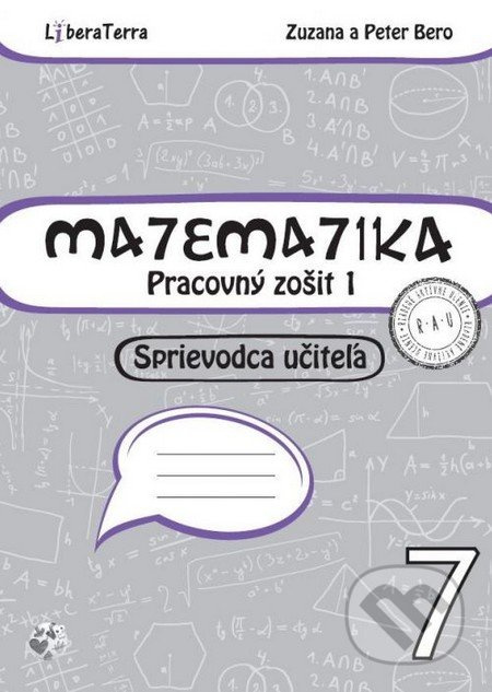 Matematika 7 - sprievodca učiteľa 1 - Peter Bero, Zuzana Berová - kniha z kategorie Matematika