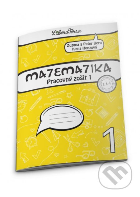Matematika 1 - pracovný zošit 1 - Ivana Honzová, Peter Bero, Zuzana Berová - kniha z kategorie Matematika