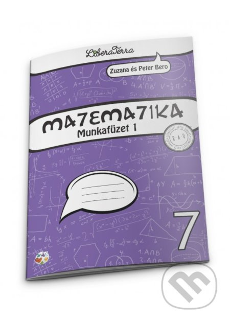 Matematika 7 - munkafüzet 1 - Zuzana Berová, Peter Bero - kniha z kategorie 2. stupeň