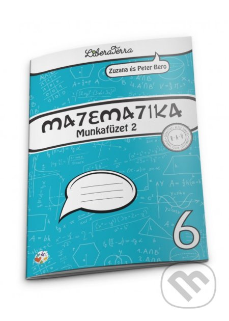 Matematika 6 - munkafüzet 2 - Zuzana Berová, Peter Bero - kniha z kategorie 2. stupeň