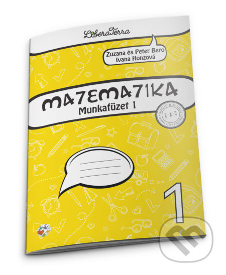 Matematika 1 - munkafüzet 1 - Zuzana Berová, Peter Bero, Ivana Honzová - kniha z kategorie Odborné a naučné