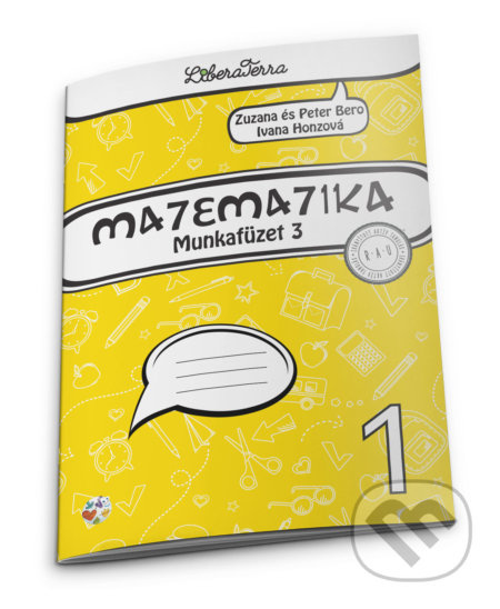 Matematika 1 - munkafüzet 3 - Zuzana Berová, Peter Bero, Ivana Honzová - kniha z kategorie Odborné a naučné