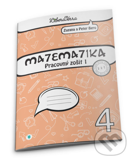Matematika 4 - pracovný zošit 1 - Zuzana Berová, Peter Bero - kniha z kategorie Matematika
