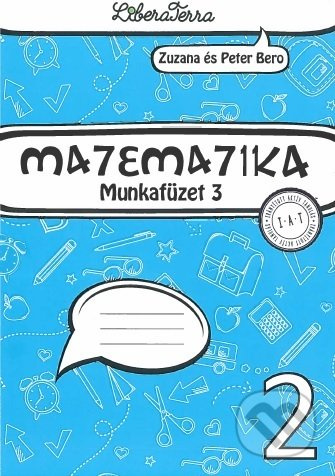 Matematika 2 - munkafüzet 3 - Zuzana Berová - kniha z kategorie 1. stupeň