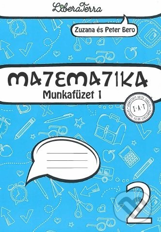 Matematika 2 - munkafüzet 1 - Zuzana Berová - kniha z kategorie 1. stupeň