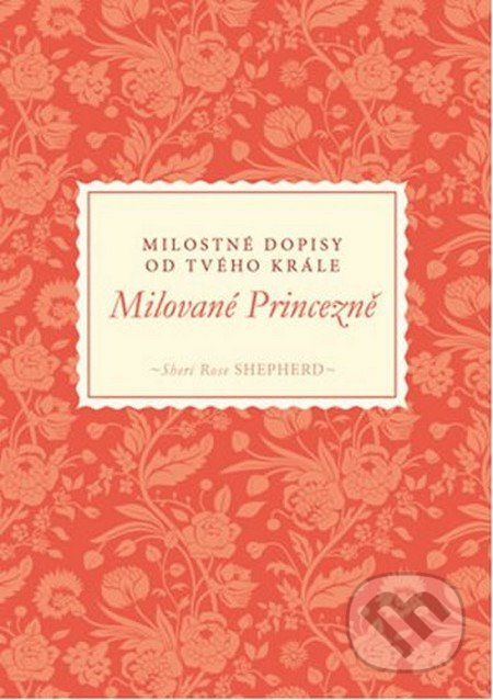 Milované Princezně (Milostné dopisy od tvého Krále) - kniha z kategorie Poezie