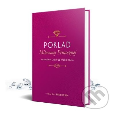 Poklad Milovanej Princeznej (Drahokamy lásky od tvojho kráľa) - kniha z kategorie Duchovní život