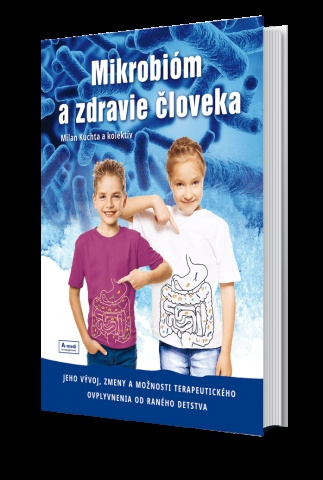 Mikrobióm a zdravie človeka - Milan Kuchta, kolektív autorov - kniha z kategorie Mikrobiologie, genetika a biochemie