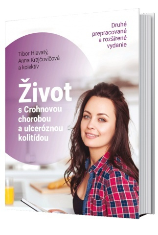 Život s Crohnovou chorobou a ulceróznou kolitídou - Anna Krajčovičová, Tibor Hlavatý - kniha z kategorie Medicína