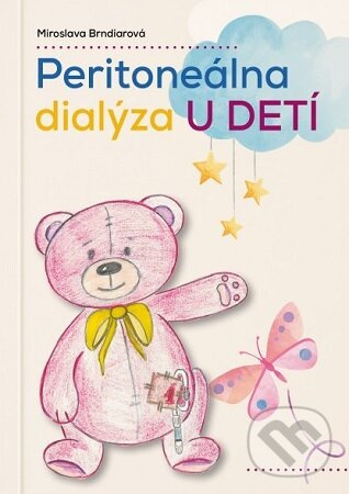 Peritoneálna dialýza u detí - Miroslava Brndiarová - kniha z kategorie Medicína