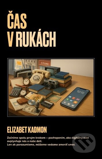 Čas v rukách - Elizabet Kadmon - kniha z kategorie Seberozvoj