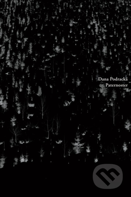 Paternoster - Dana Podracká - kniha z kategorie Poezie