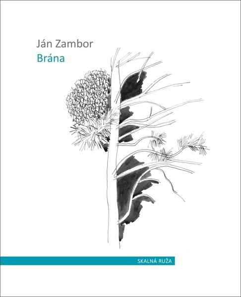 Brána - Ján Zambor - kniha z kategorie Poezie