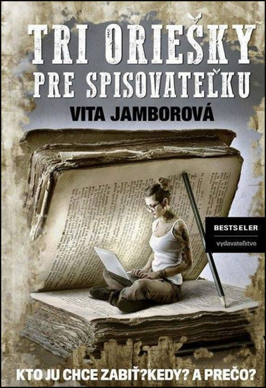 Tri oriešky pre spisovateľku - Vita Jamborová - kniha z kategorie Společenská beletrie