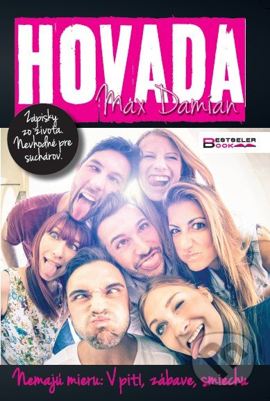 Hovadá (Nemajú mieru: v pití, zábave, smiechu) - Max Damian - kniha z kategorie Beletrie