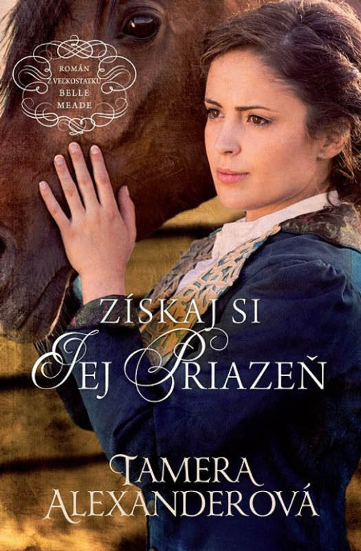Získaj si jej priazeň -  Tamera Alexander