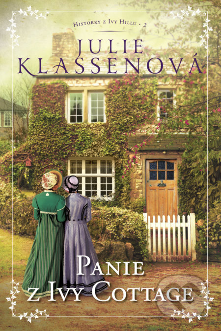 Panie z Ivy Cottage - Julie Klassen - kniha z kategorie Romantická
