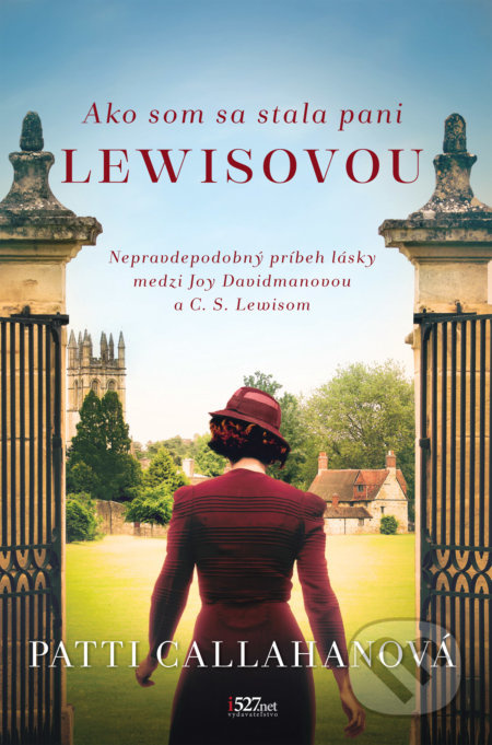 Ako som sa stala pani Lewisovou (Nepravdepodobný príbeh lásky medzi Joy Davidmanovou a C. S. Lewisom) - kniha z kategorie Romantická