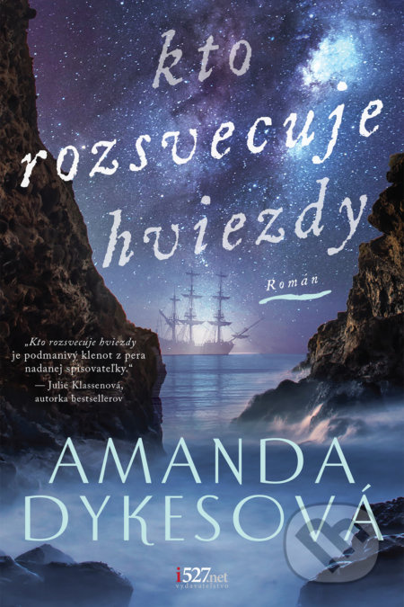 Kto rozsvecuje hviezdy - Amanda Dykes - kniha z kategorie Společenská beletrie