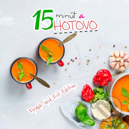 15 minút a hotovo - Boris Kováč - kniha z kategorie Kuchařky