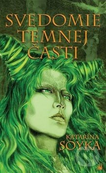 Svedomie temnej časti - Katarína Soyka - kniha z kategorie Sci-fi a fantasy