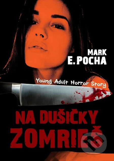 Na dušičky zomrieš - Mark E. Pocha - kniha z kategorie Beletrie pro děti