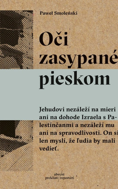 Oči zasypané pieskom -  Pawel Smoleński