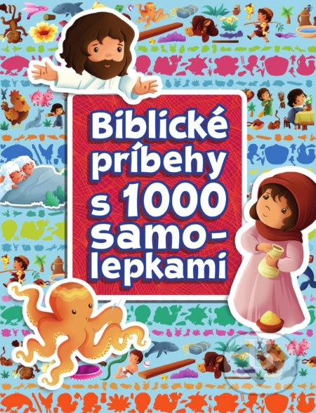 Biblické príbehy s 1000 samolepkami - kniha z kategorie Samolepky