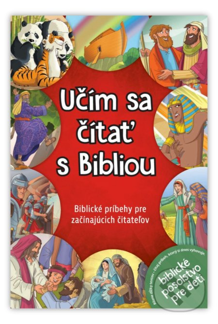 Učím sa čítať s Bibliou (Biblické príbehy pre začínajúcich čitateľov) - kniha z kategorie Bible